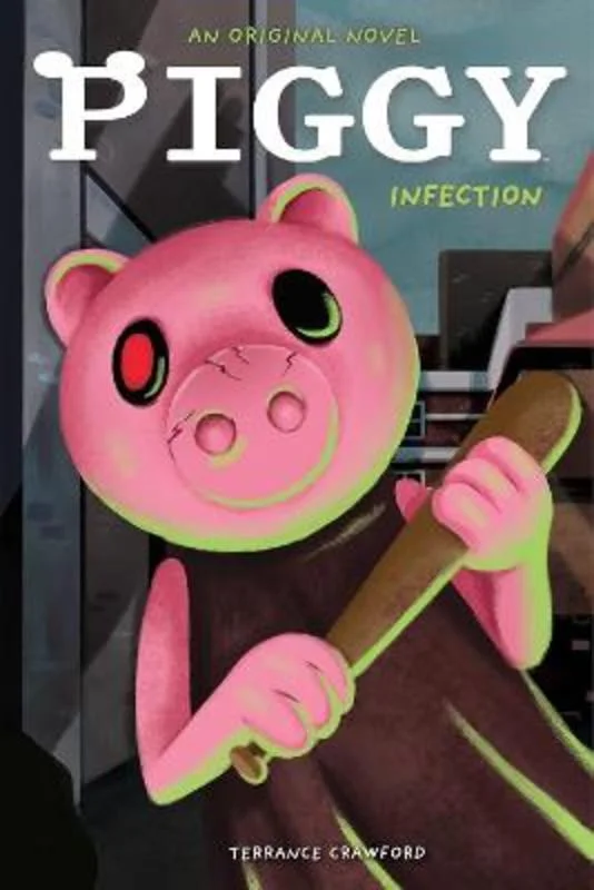 ---Infected (Piggy: Original Novel 1)