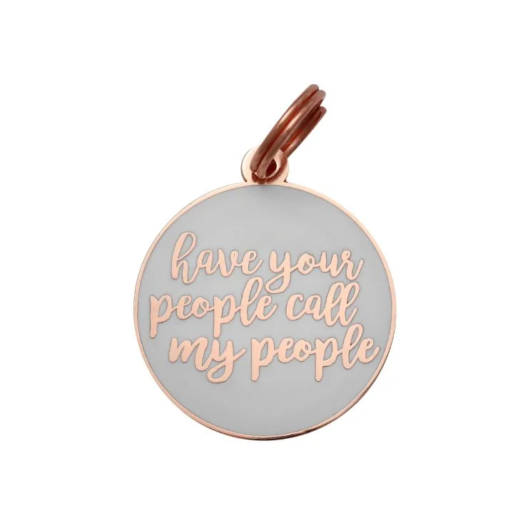 - Pet tear stain cleaning wipesHave Your People - Rose Gold & White - Pet ID Tag